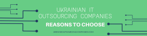 it outsourcing company ukraine reasons to choose
