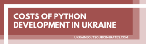 python ukraine development costs